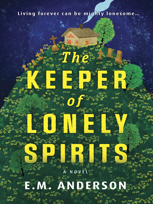 Title details for The Keeper of Lonely Spirits by E.M. Anderson - Available